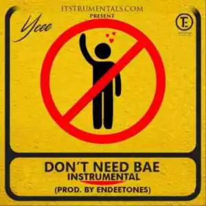 Instrumental: Ycee - Dont Need Bea (Prod By Endeetone)